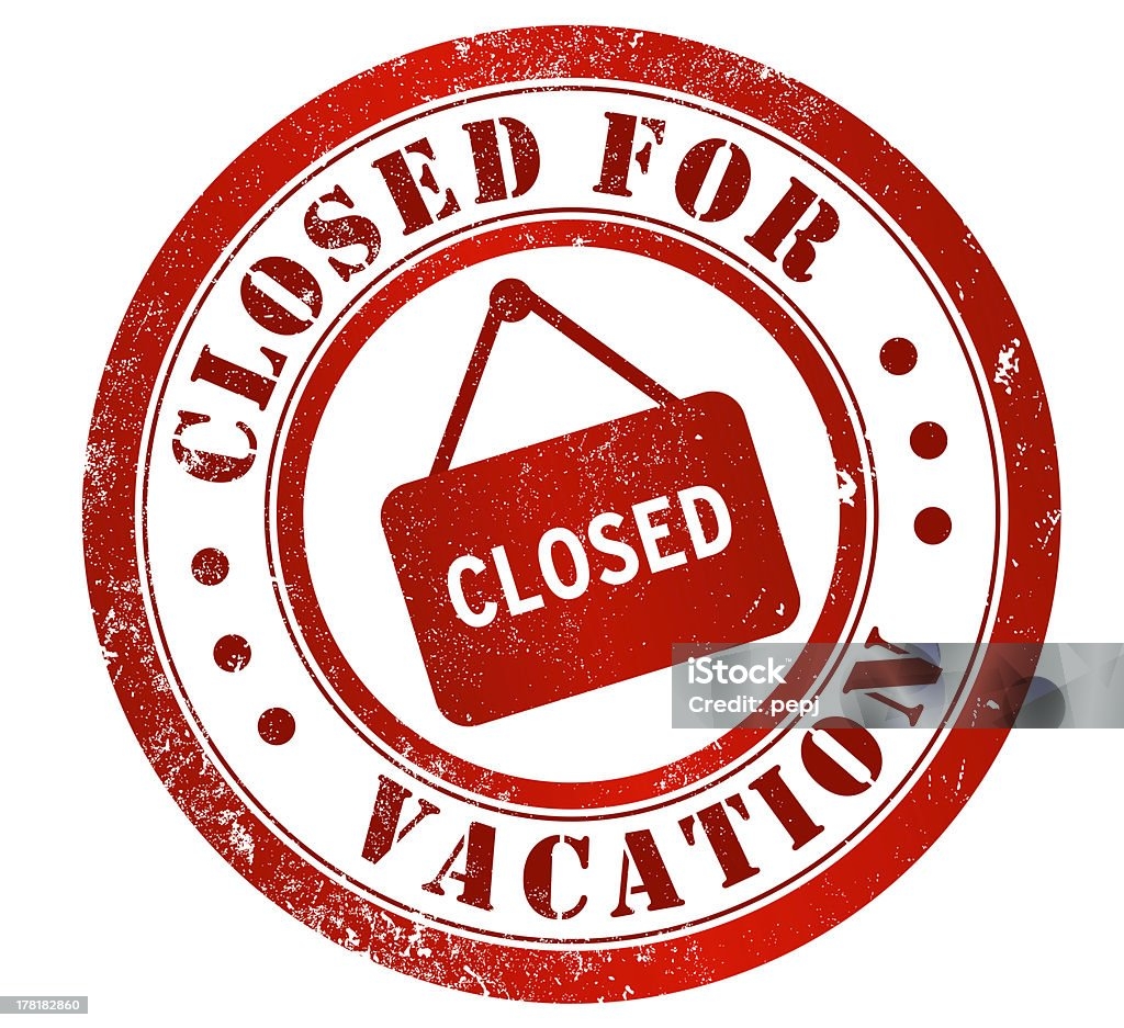 Closed For Vacation Stamp Stock Illustration Download Image Now Closed Sign Cut Out Dirty IStock