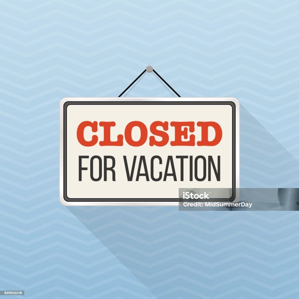 Simple White Sign With Text Closed For Vacation Hanging On A Blue Office Wall Creative Business Interior Template For Shop Store Supermarket Rectangular Layout For Holiday Season Stock Illustration Download Image